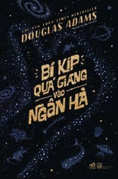  BÍ KÍP QUÁ GIANG VÀO GIẢI NGÂN HÀ 