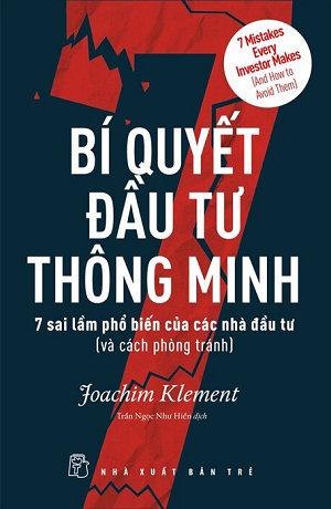  Bí Quyết Đầu Tư Thông Minh - 7 Sai Lầm Phổ Biến Của Các Nhà Đầu Tư Và Cách Phòng Tránh 