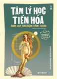  Dẫn Nhập Ngắn Về Khoa Học: Tâm Lý Học Tiến Hóa - Dylan Evans, Oscar Zarate 