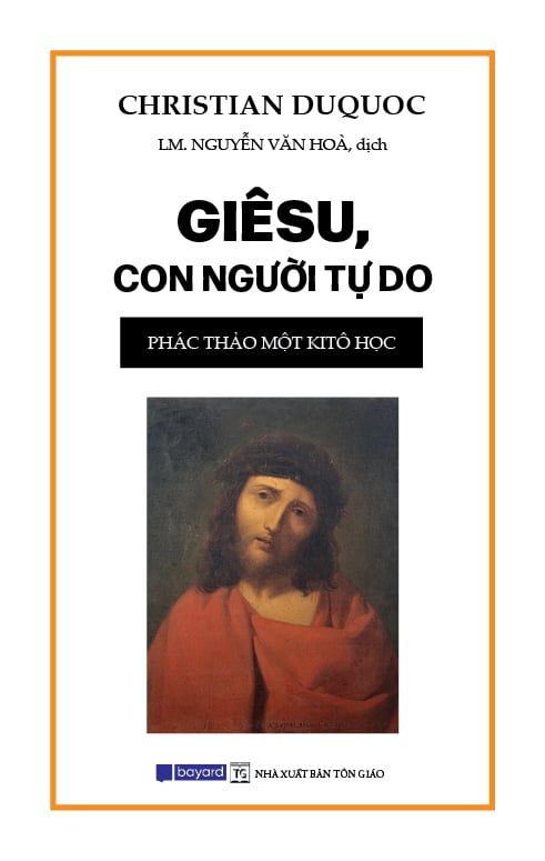  Giêsu, Con Người Tự Do - Christian Ducocq 