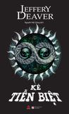  Kẻ Tiễn Biệt - Jeffery Deaver 