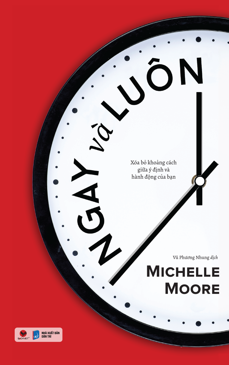  Ngay Và Luôn - Michelle Moore 