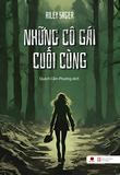 Những Cô Gái Cuối Cùng - Riley Sager 