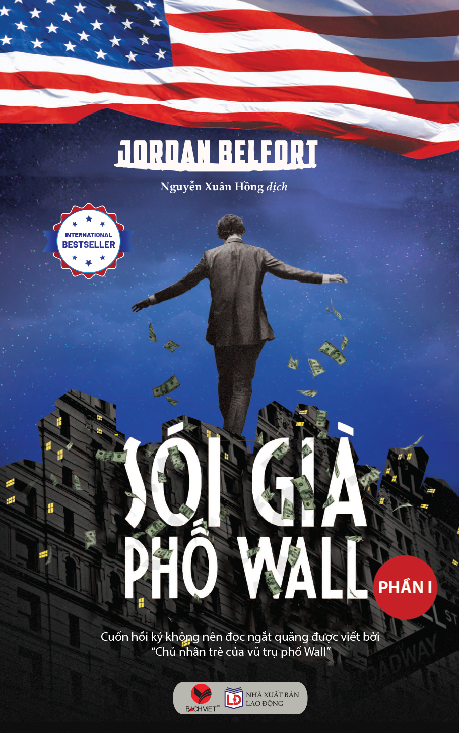  Sói Già Phố Wall: Phần 1 (Tái bản 2024) - Jordan Belfort 