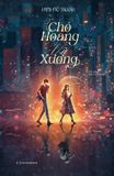  Chó Hoang và Xương - Hưu Đồ Thành 