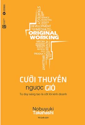 Original working - Cưỡi thuyền ngược gió 