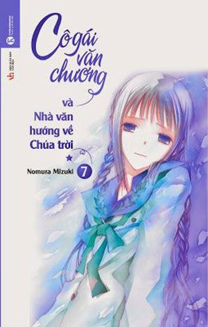  Cô gái văn chương và Nhà văn hướng về Chúa trời (I) - Tập 7 