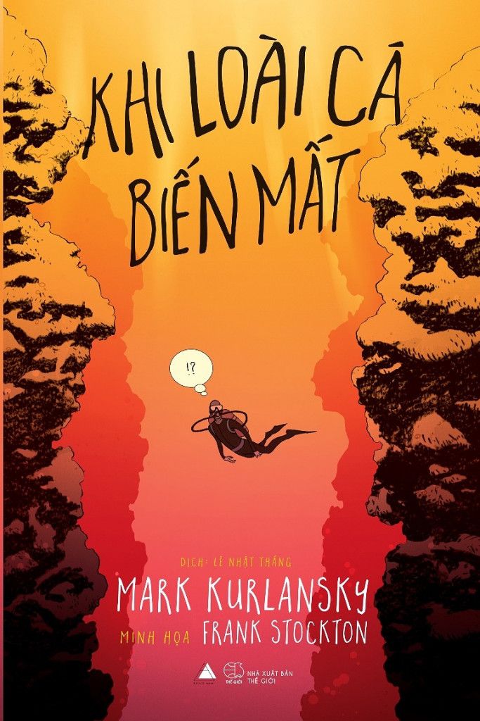  KHI LOÀI CÁ BIẾN MẤT 