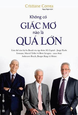  Không có giấc mơ nào là quá lớn 