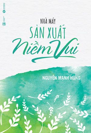  Nhà máy sản xuất niềm vui 