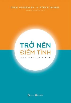  TRỞ NÊN ĐIỀM TĨNH 