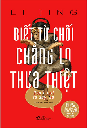  Biết Từ Chối Chẳng Lo Thua Thiệt 