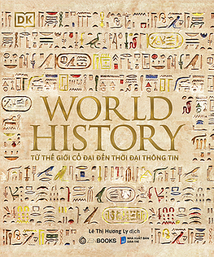  World History - Lịch sử thế giới - Philip Parker 