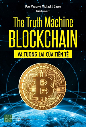  The Truth Machine - Blockchain Và Tương Lai Của Tiền Tệ 
