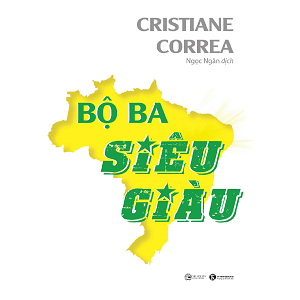  Bộ Ba Siêu Giàu 
