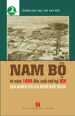  Nam bộ từ năm 1698 đến cuối thế kỷ XIX qua nghiên cứu của người nước ngoài 