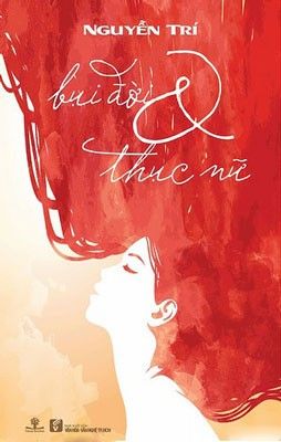  BỤI ĐỜI & THỤC NỮ 