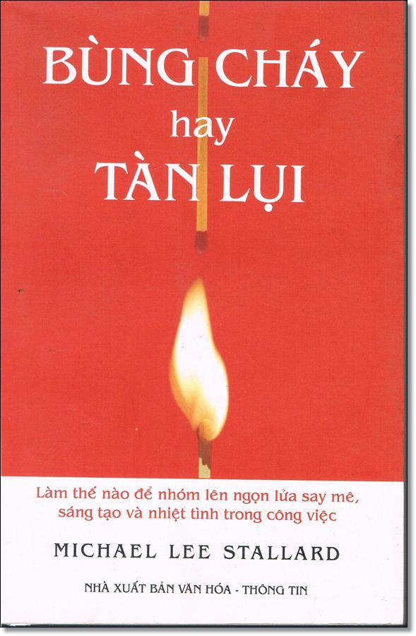  Bùng Cháy hay Tàn Lụi 