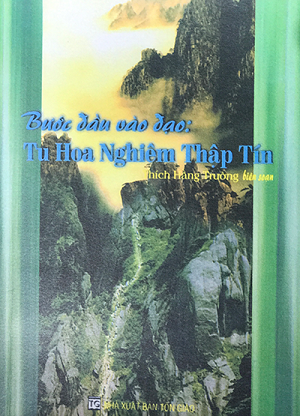  BƯỚC ĐẦU VÀO ĐẠO : TU HOA NGHIÊM THẬP TÍN 