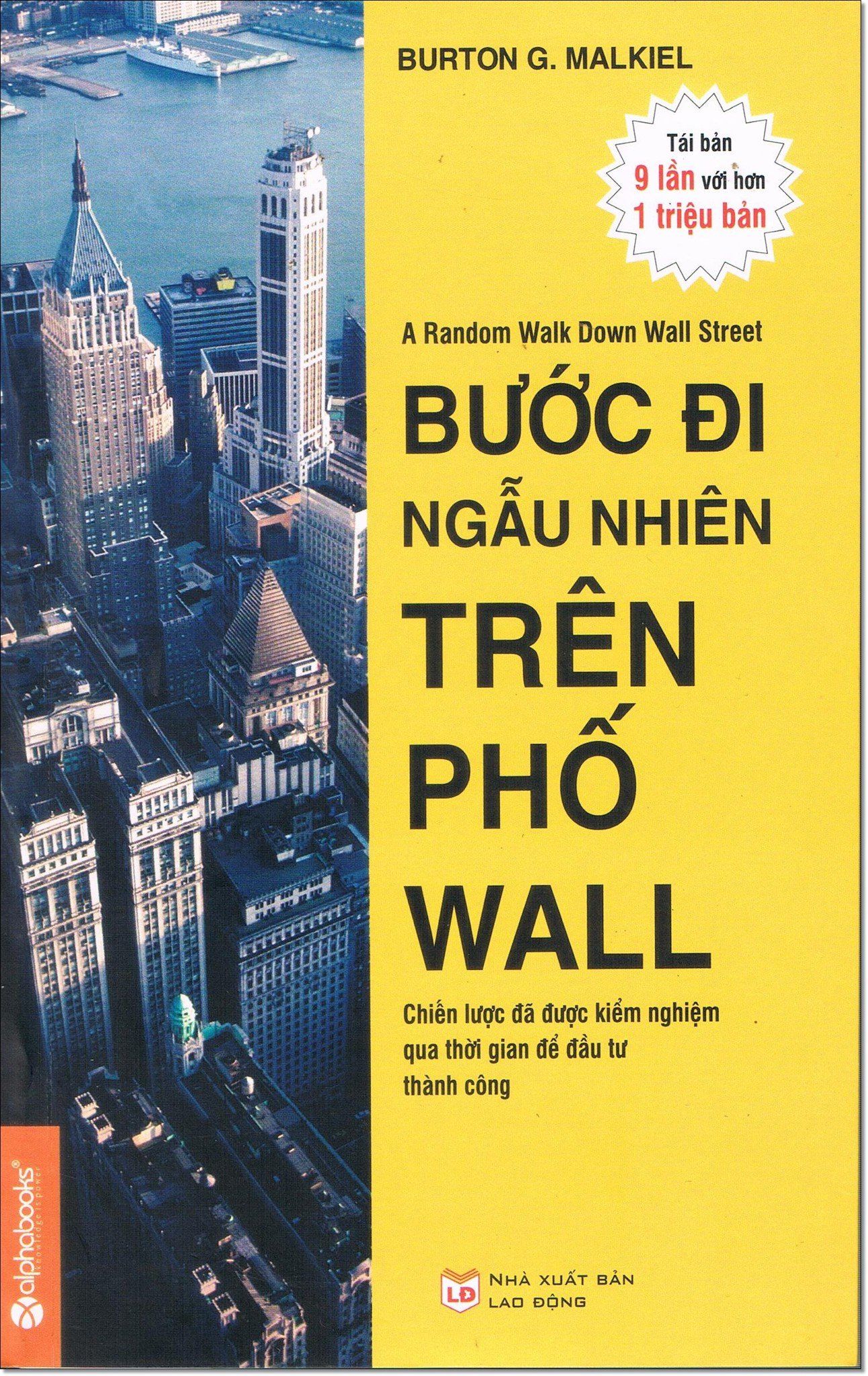  BƯỚC ĐI NGẪU NHIÊN TRÊN PHỐ WALL - Tái bản 2021 