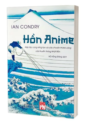  Hồn Anime - Ian Condry 
