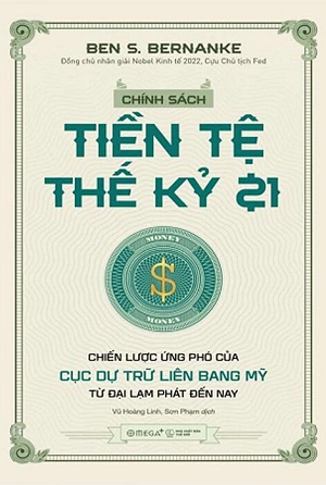  Chính Sách Tiền Tệ Thế Kỷ 21 - Ben S. Bernake 
