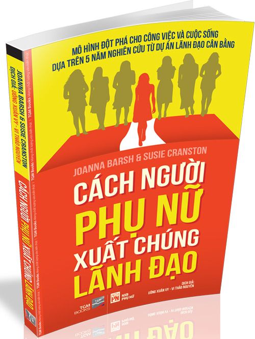  Cách Người Phụ Nữ Xuất Chúng Lãnh Đạo 