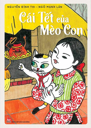  CÁI TẾT CỦA MÈO CON (KỈ NIỆM 65 NĂM NXB KIM ĐỒNG) 