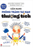  15 Bí Kíp Giúp Tớ An Toàn - Cẩm Nang Phòng Tránh Tai Nạn Thương Tích (Dành Cho Trẻ Em) 