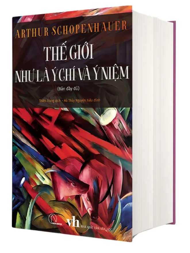  Thế giới như là ý chí và ý niệm (bản đầy đủ) - Arthur Schopenhauer 