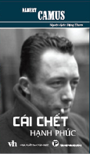  Cái Chết Hạnh Phúc - Albert Camus 