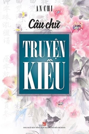  Câu Chữ Truyện Kiều 