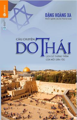  Câu chuyện Do Thái: Lịch sử thăng trầm của một dân tộc - Tái bản 2018 