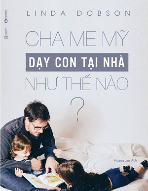  Cha mẹ Mỹ dạy con tại nhà như thế nào? 