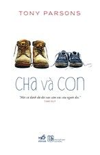  CHA VÀ CON (TÁI BẢN 2019) 