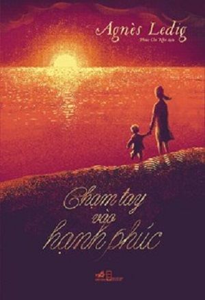  CHẠM TAY VÀO HẠNH PHÚC 