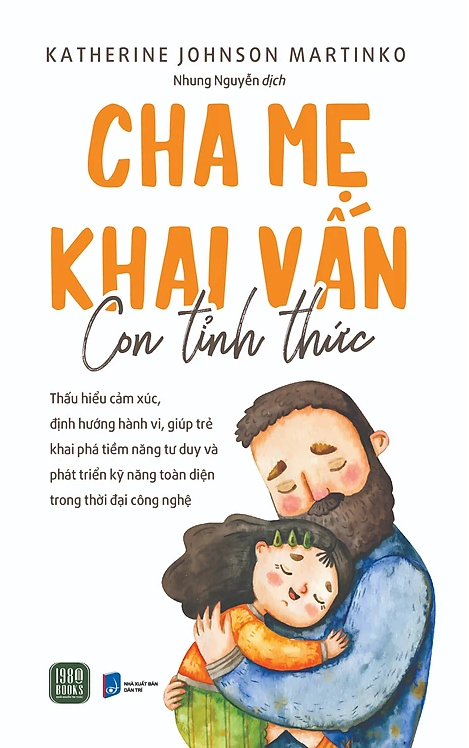  Cha Mẹ Khai Vấn, Con Tỉnh Thức - Katherine Johnson Martinko 