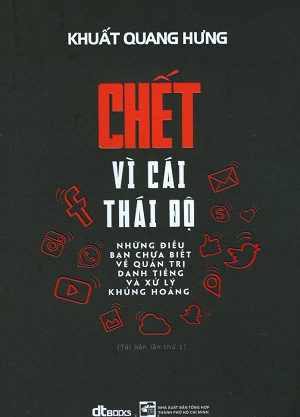  CHẾT VÌ CÁI THÁI ĐỘ - Tái bản 2018 
