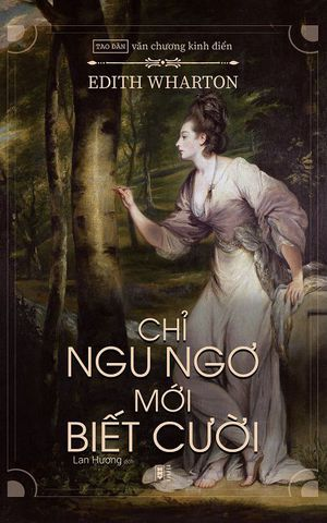  Chỉ ngu ngơ mới biết cười 