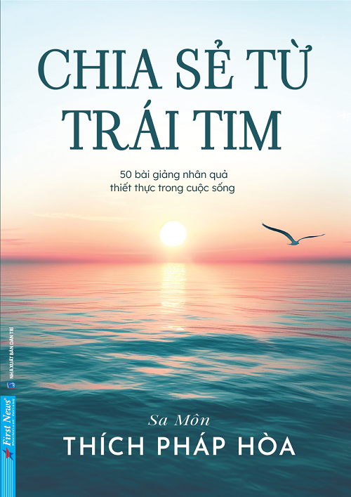  Chia Sẻ Từ Trái Tim - Thích Pháp Hòa 