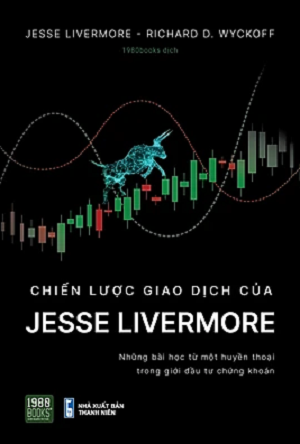 Chiến lược giao dịch của Jesse Livermore 