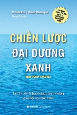  Chiến Lược Đại Dương Xanh - Tái bản 2017 