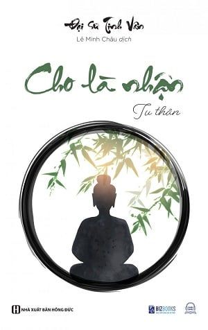  Cho là nhận: Tu thân - Đại sư Tinh Vân 