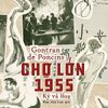  CHỢ LỚN 1955 – KÝ VÀ HỌA 