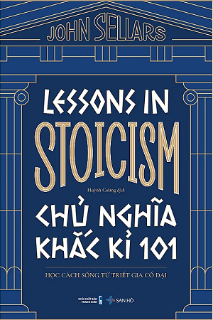  Chủ Nghĩa Khắc Kỉ 101 