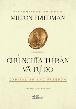  Chủ Nghĩa Tư Bản và Tự Do - Milton Friedman 