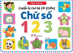  Chuẩn bị cho bé tới trường - Chữ số 