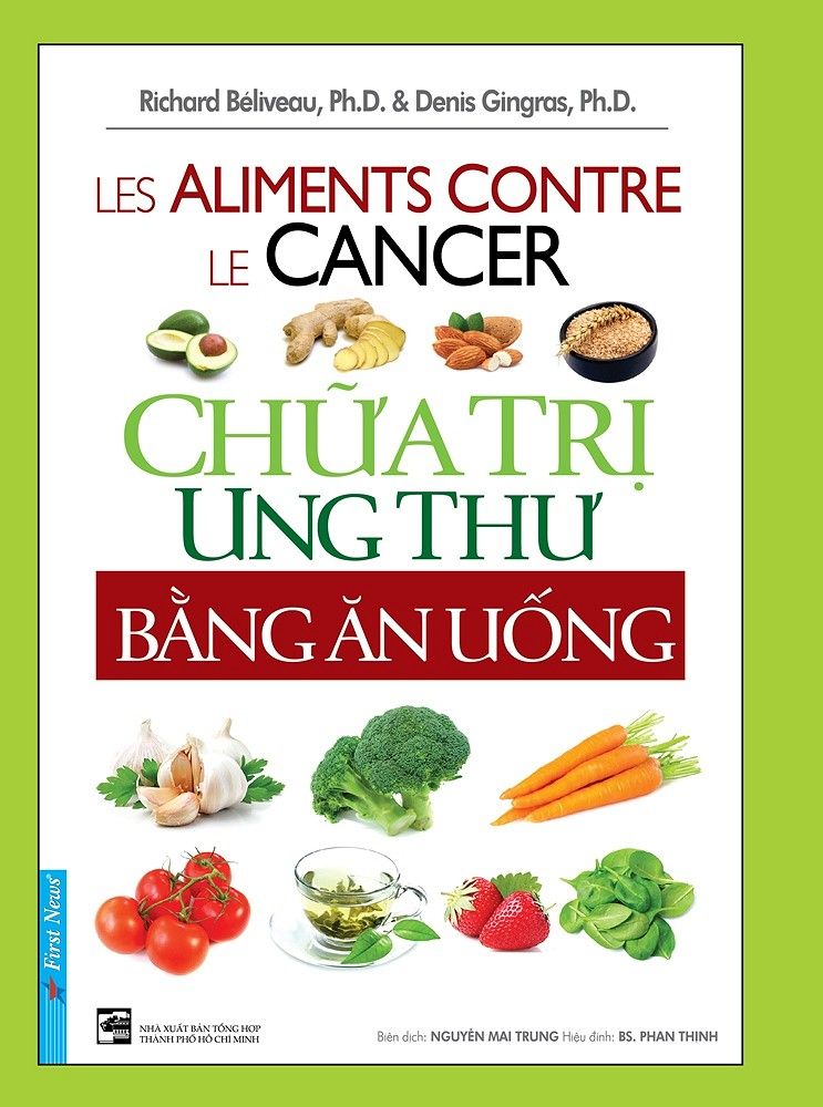  Chữa Trị Ung Thư Bằng Ăn Uống 