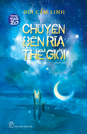  CHUYỆN BÊN RÌA THẾ GIỚI 