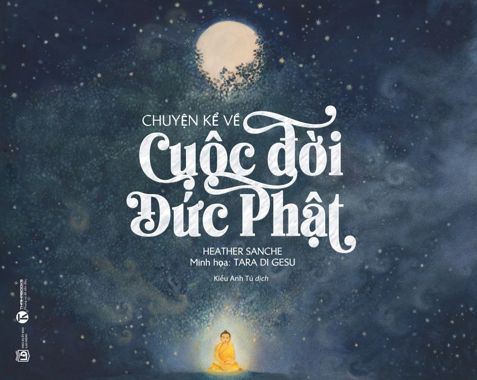  Chuyện Kể Về Cuộc Đời Đức Phật - Heather Sanche 